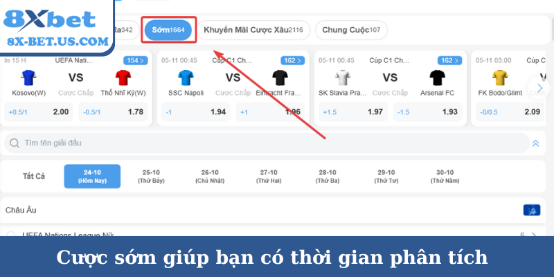 Cược sớm giúp bạn có thời gian phân tích