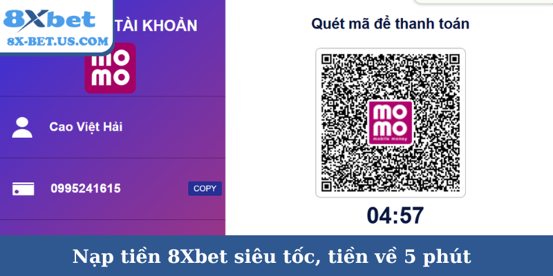 Nạp tiền 8Xbet siêu tốc, tiền về 5 phút
