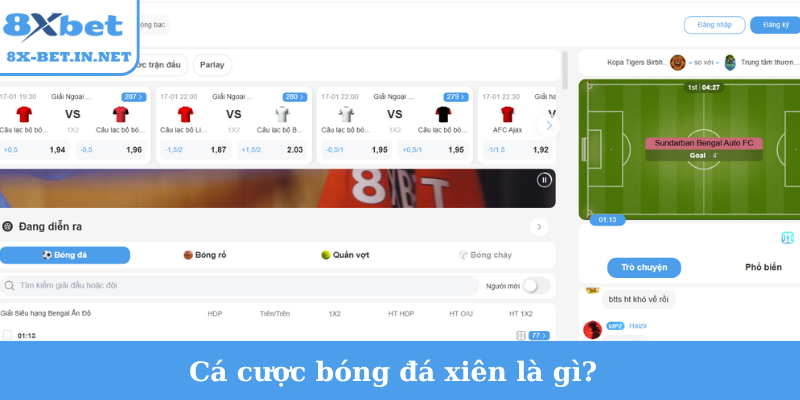 Cá cược bóng đá xiên là gì?