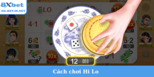 cách chơi hi lo
