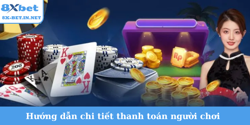 Hướng dẫn chi tiết thanh toán người chơi