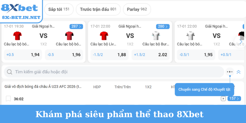 Khám phá siêu phẩm thể thao 8Xbet