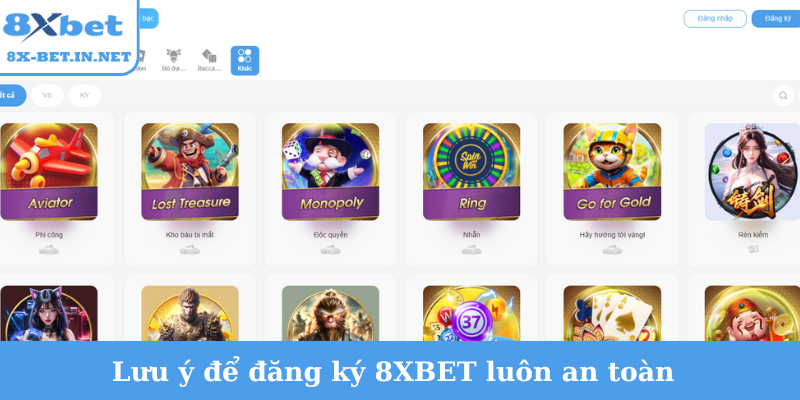 Lưu ý để đăng ký 8XBET luôn an toàn