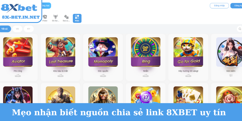 Mẹo nhận biết nguồn chia sẻ link 8XBET uy tín