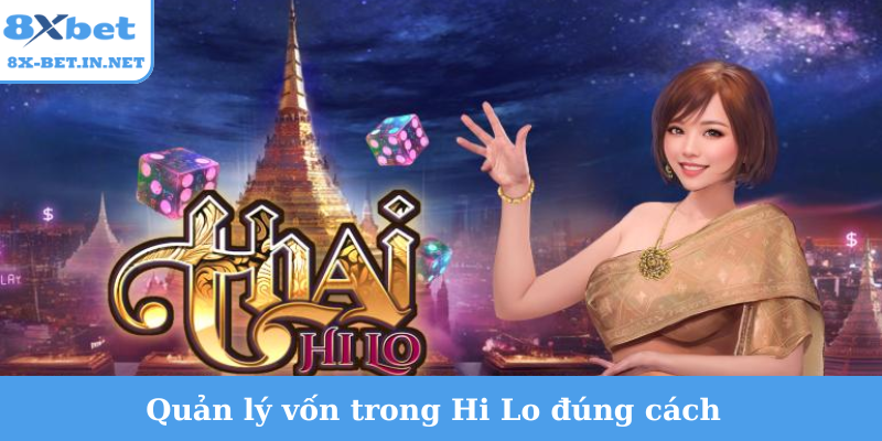 Quản lý vốn trong Hi Lo đúng cách
