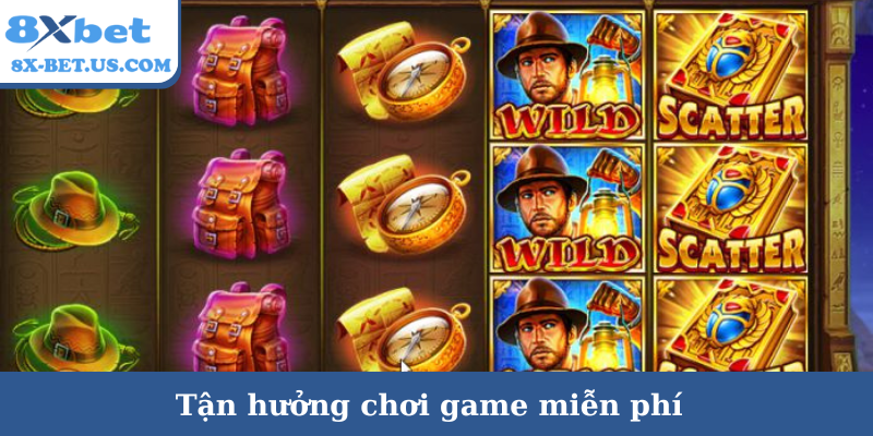 Tận hưởng chơi game miễn phí