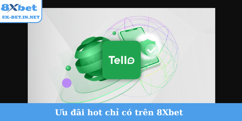 Ưu đãi hot chỉ có trên 8Xbet